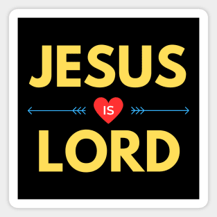 Jesus Is Lord | Christian Saying Magnet